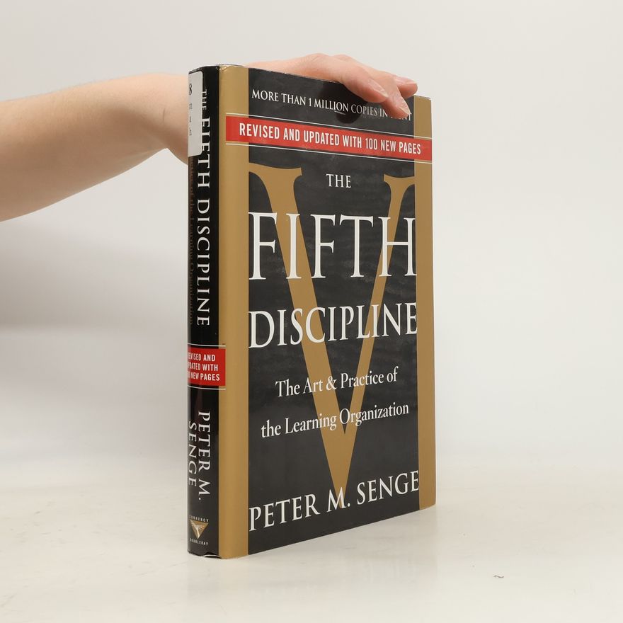 Peter M. Senge The Fifth Discipline
