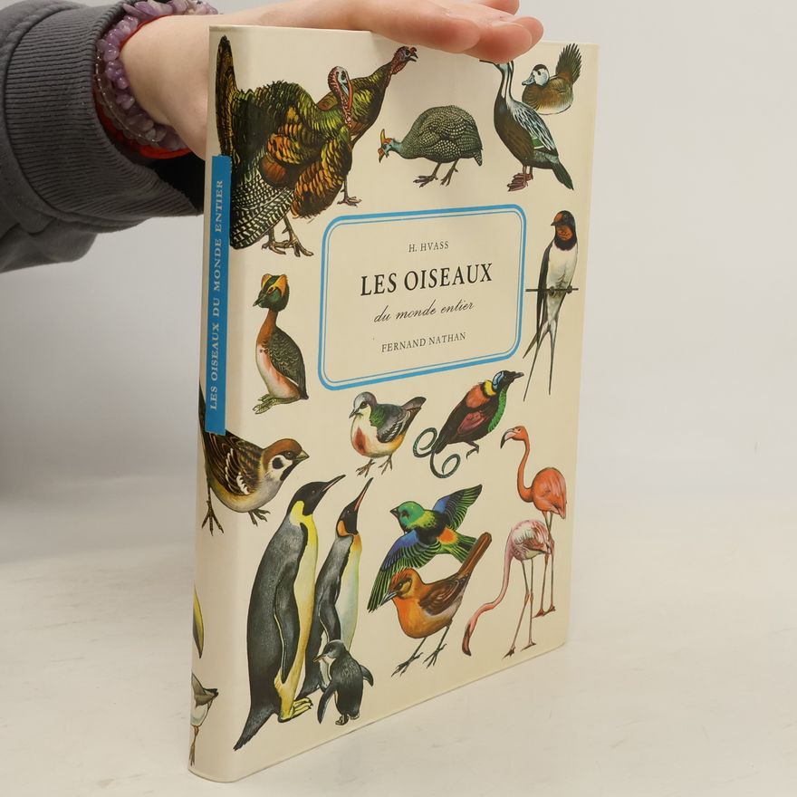 Hans Hvass Les oiseaux du monde entier