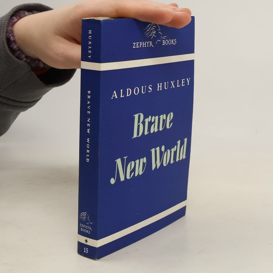Aldous Huxley Brave New World