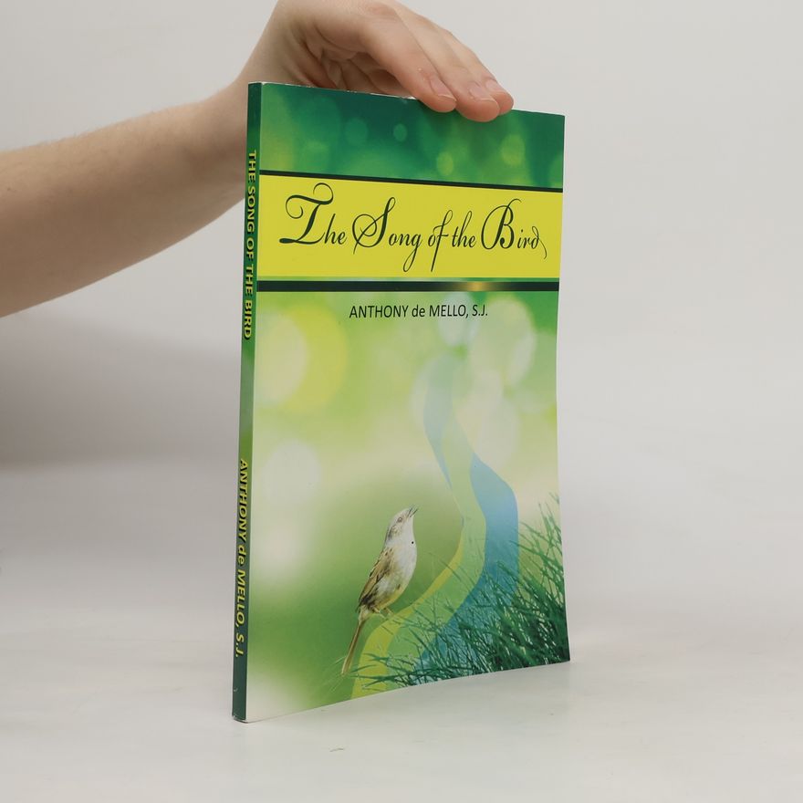 Anthony De Mello The Song of the Bird