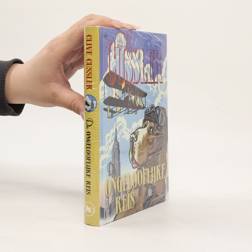 Clive Cussler De ongelooflijke reis
