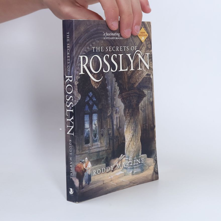 Roddy Martine The Secrets of Rosslyn - New Edition