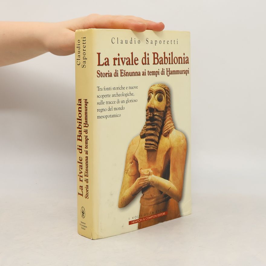 Claudio Saporetti I Volti della Storia: La rivale di Babilonia