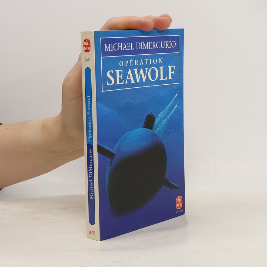Michael DiMercurio Opération Seawolf