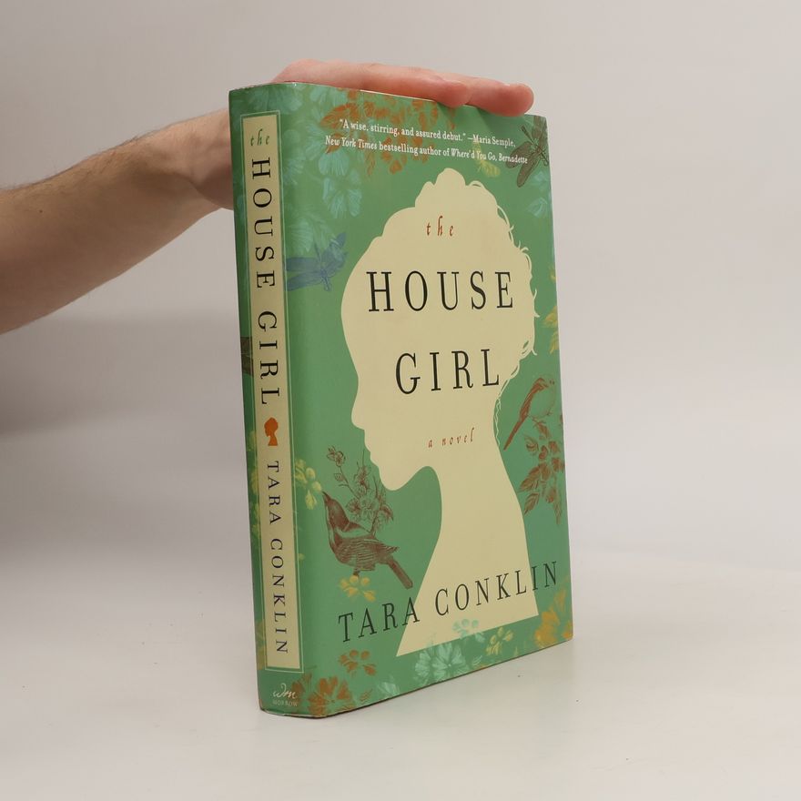 Tara Conklin The House Girl