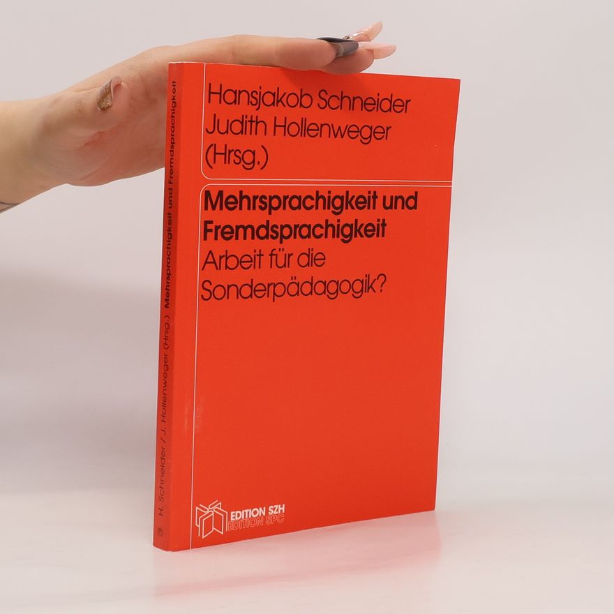 Hansjakob Schneider Mehrsprachigkeit und Fremdsprachigkeit