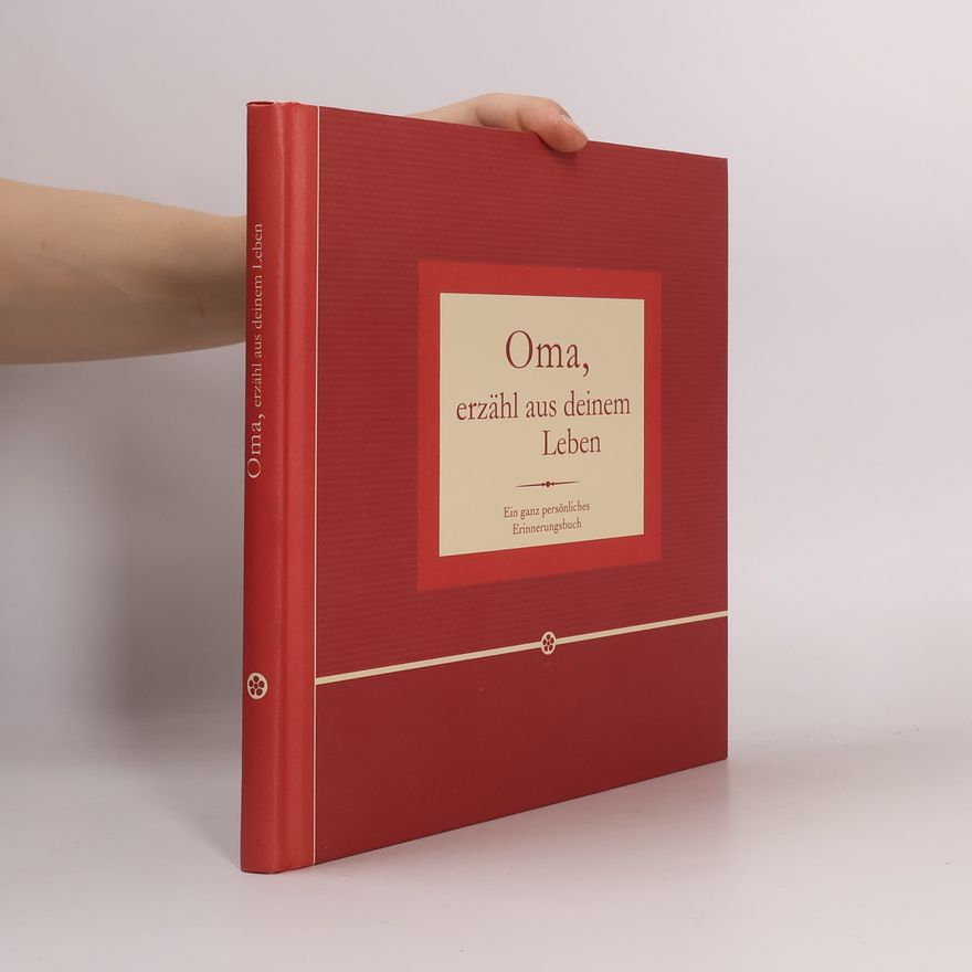 Autorenkollektiv Oma, erzähl aus deinem Leben
