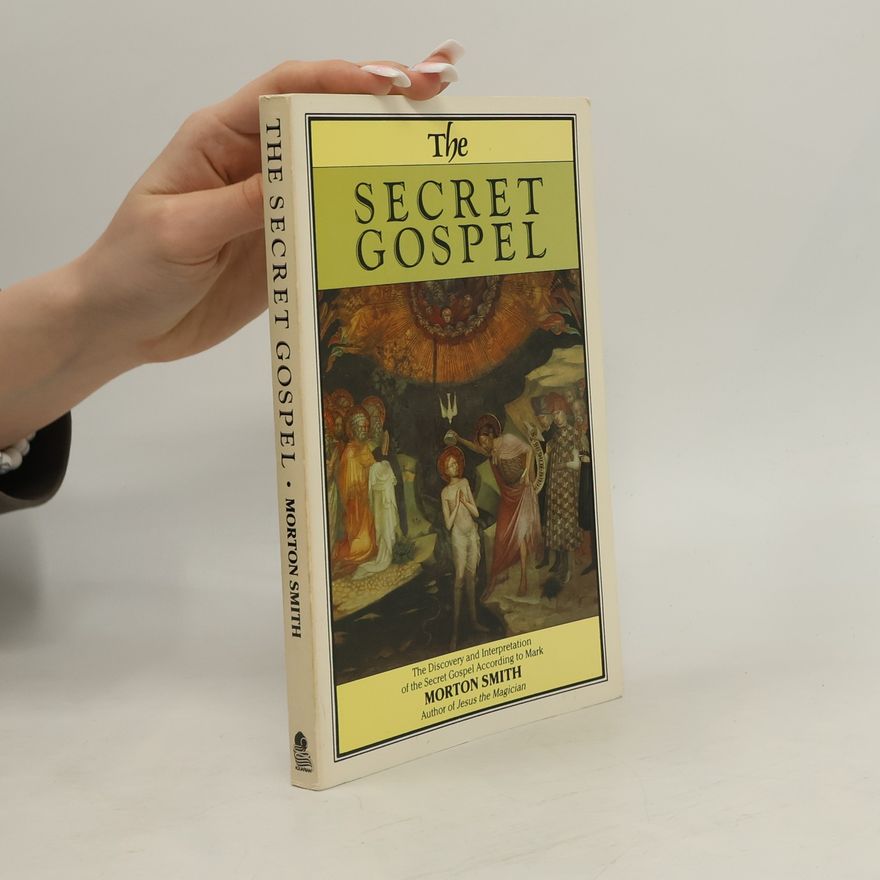 Morton Smith The Secret Gospel