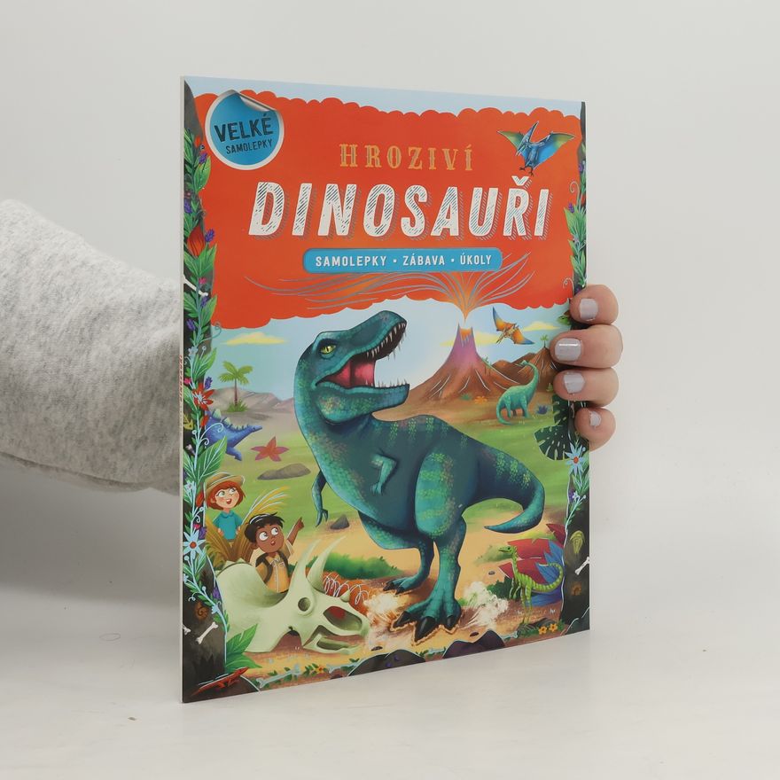 Rebo Hrozivý dinosauři - Samolepky, zábava, úkoly