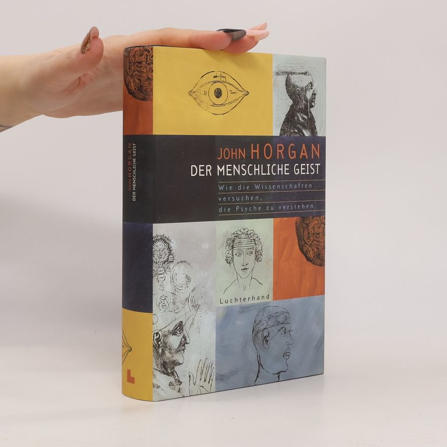 John Horgan Der menschliche Geist