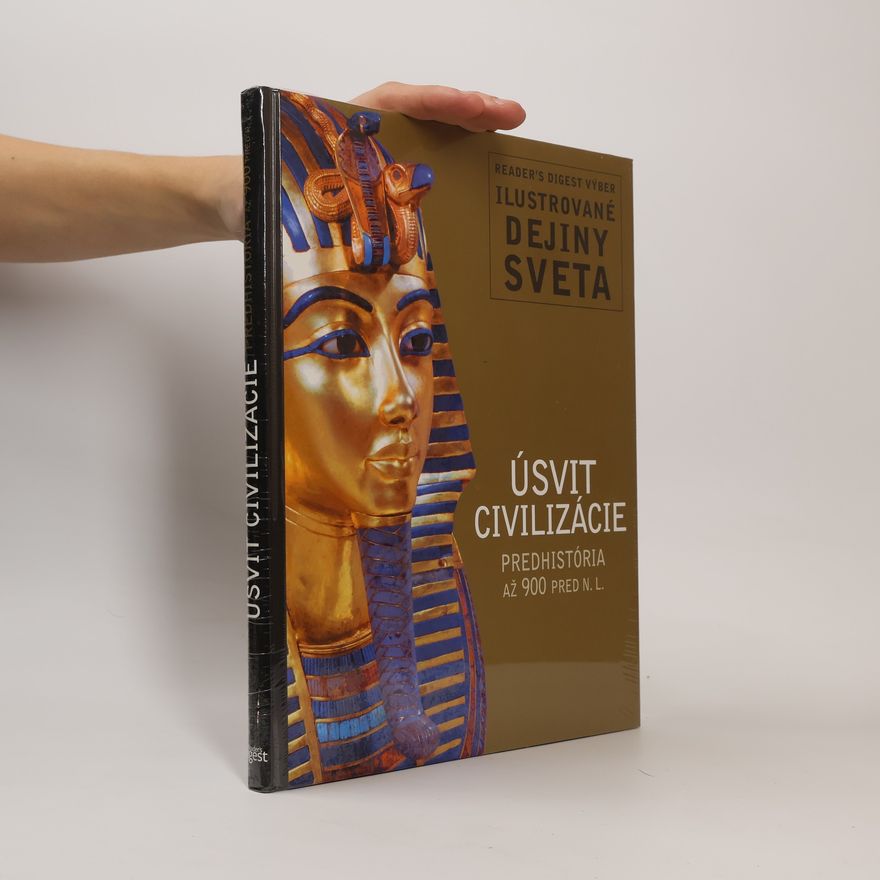 Autorenkollektiv Úsvit civilizácie. Predhistória až 900 pred n.l.