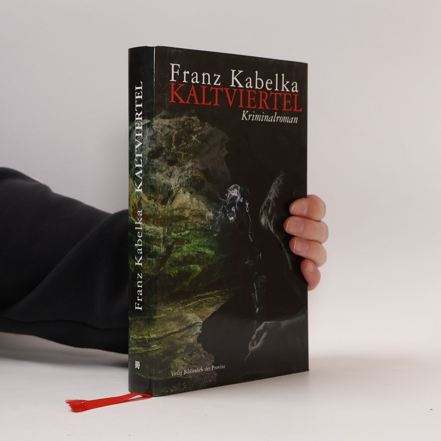 Franz Kabelka Kaltviertel