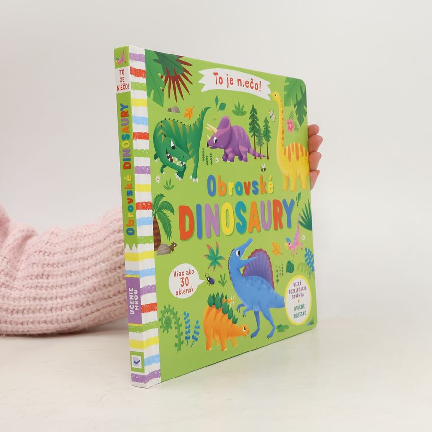 Lon Lee To je niečo! Obrovské dinosaury