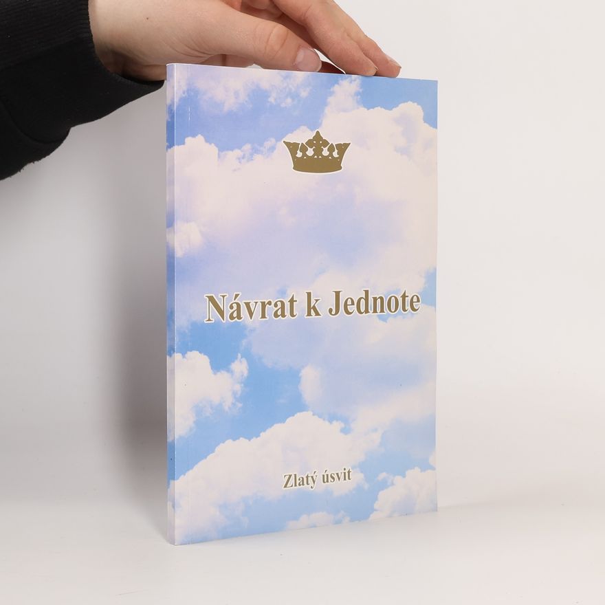 Autorenkollektiv Návrat k Jednote. Zlatý úsvit