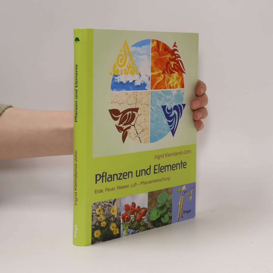 Ingrid Kleindienst-John Pflanzen & Elemente