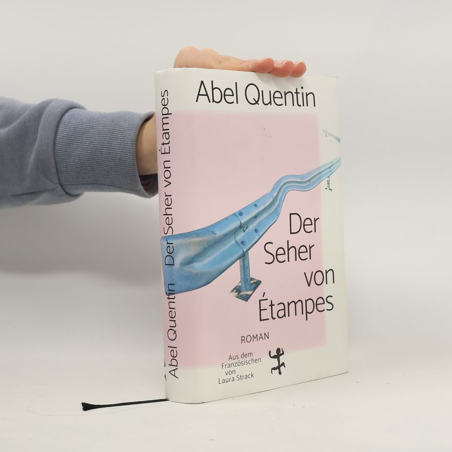 Quentin Abel Der Seher von Étampes