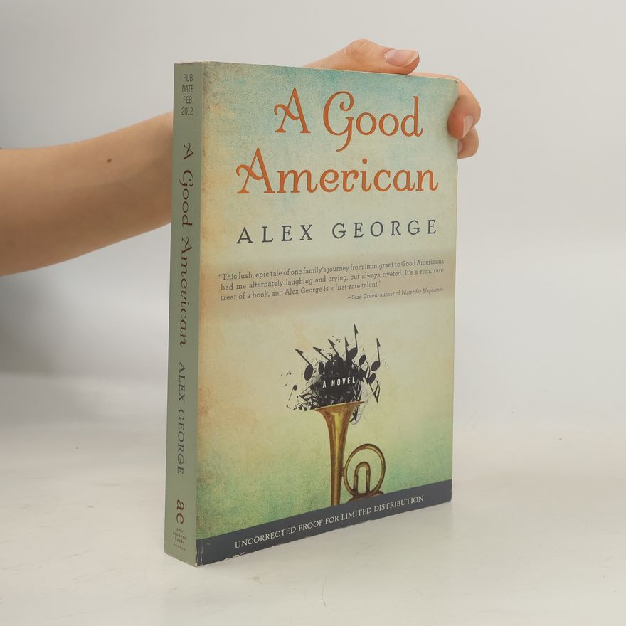 Alex George A Good American