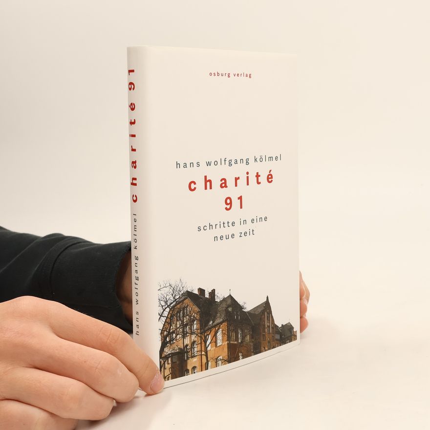 Hans Wolfgang Kölmel Charité 91
