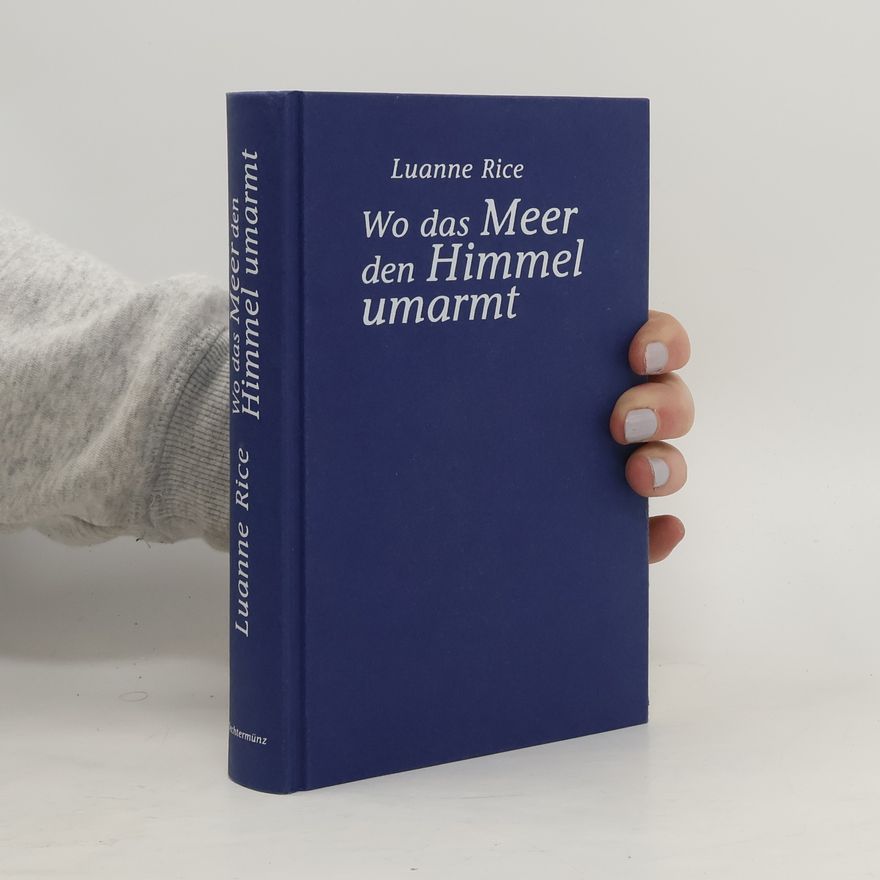 Luanne Rice Wo das Meer den Himmel umarmt