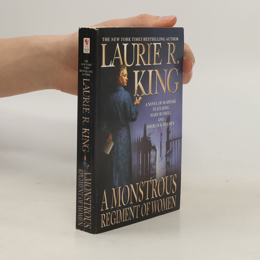 Laurie R. King A monstrous regiment of women