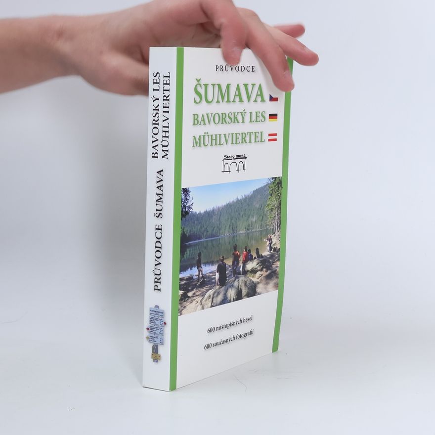 Petr Mazný Šumava, Bavorský les, Mühlviertel