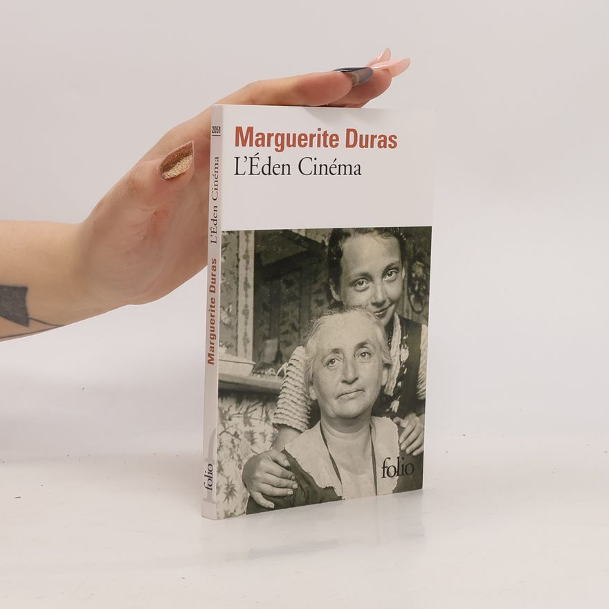 Marguerite Duras L'Éden Cinéma