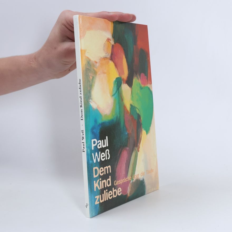 Paul Weis Dem Kind zuliebe