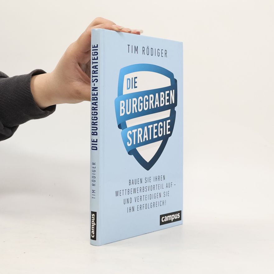 Tim Rödiger Die Burggraben-Strategie