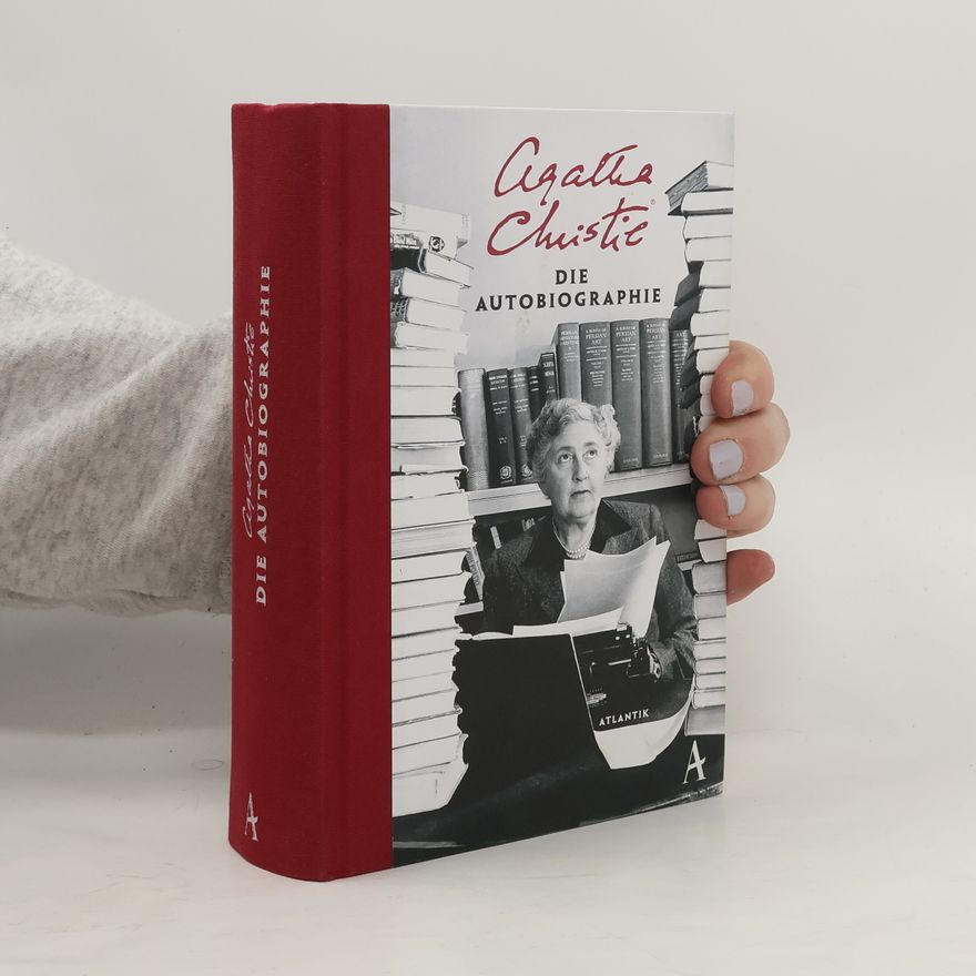 Agatha Christie Agatha Christie. Die Autobiographie
