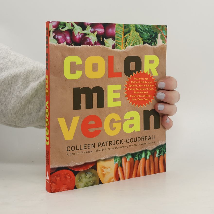 Colleen Patrick-Goudreau Color me vegan