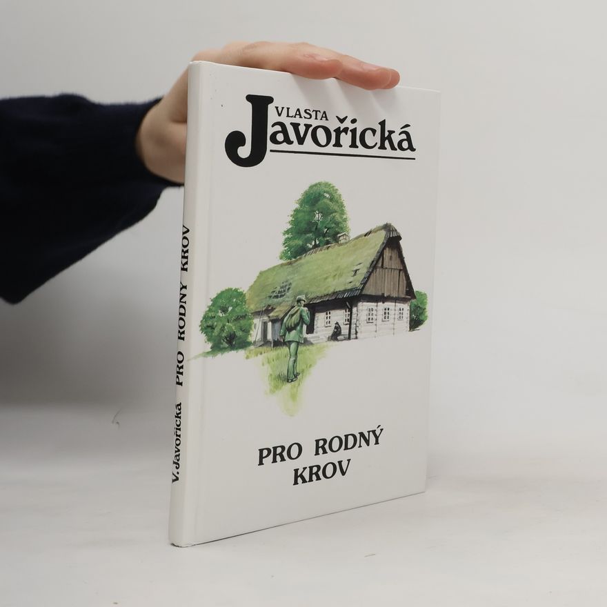 Vlasta Javořická Pro rodný krov