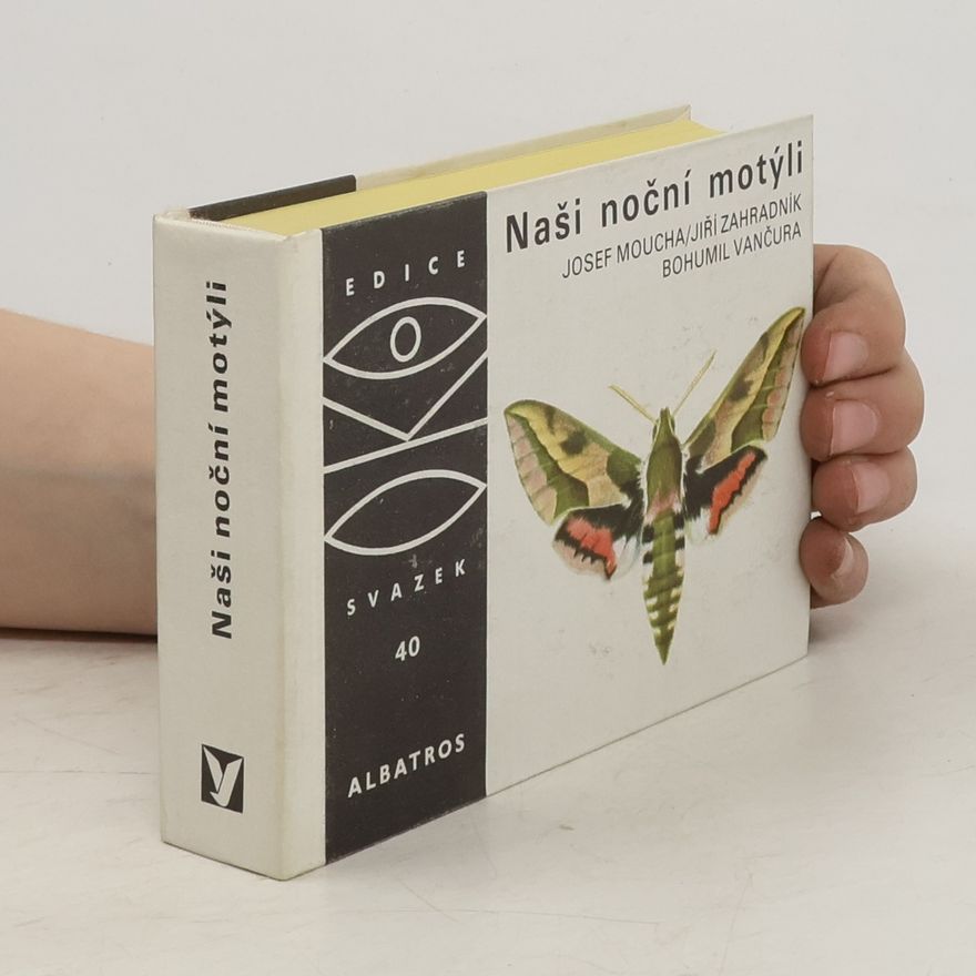 Jiří Zahradník Naši noční motýli
