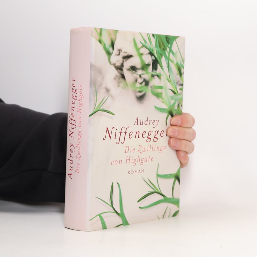 Audrey Niffenegger Die Zwillinge von Highgate