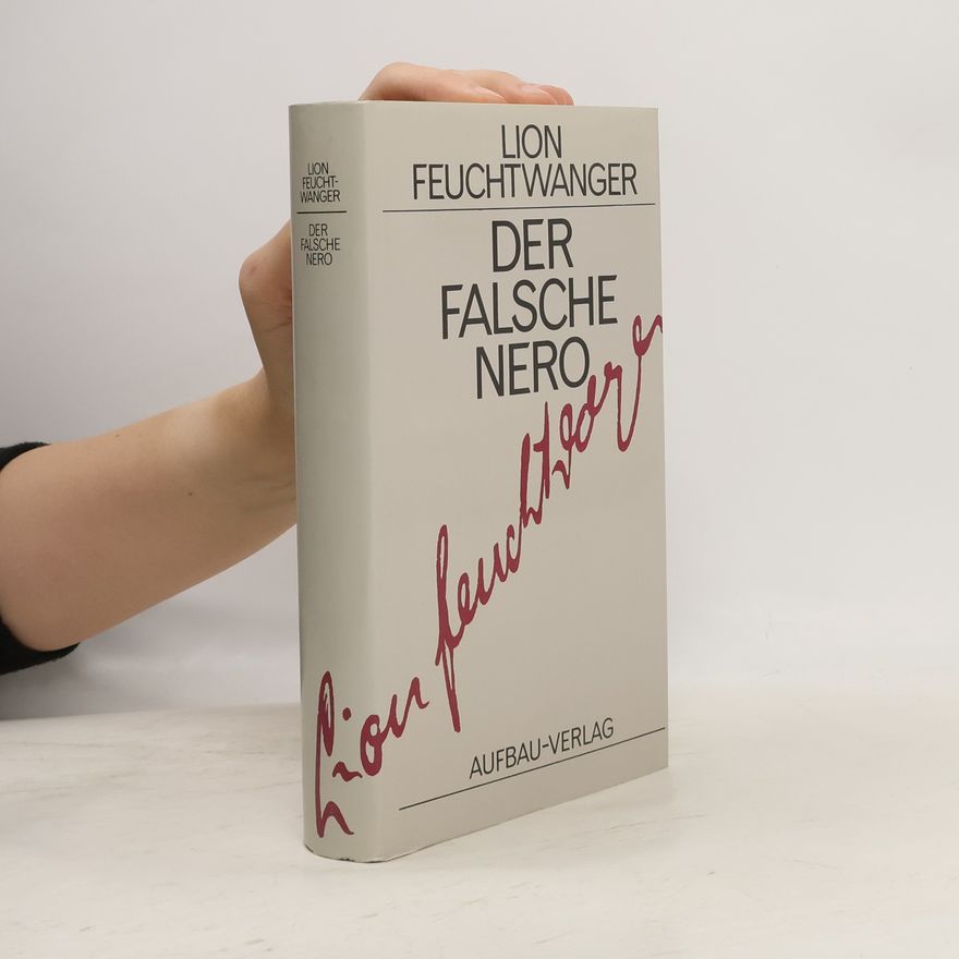 Lion Feuchtwanger Gesammelte Werke in Einzelbänden - 9: Der falsche Nero