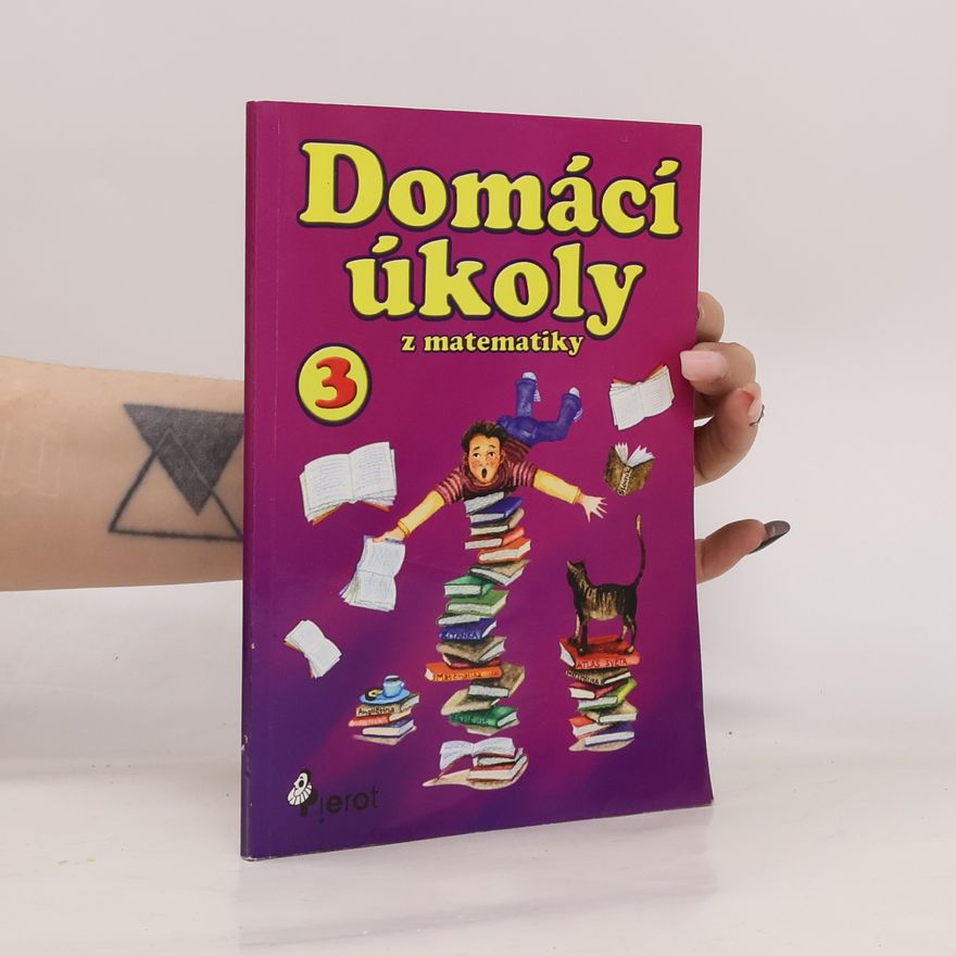 Peter S. Milan Domácí úkoly z matematiky pro 3. třídu