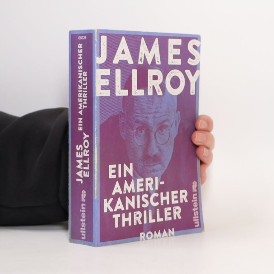 James Ellroy Ein amerikanischer Thriller