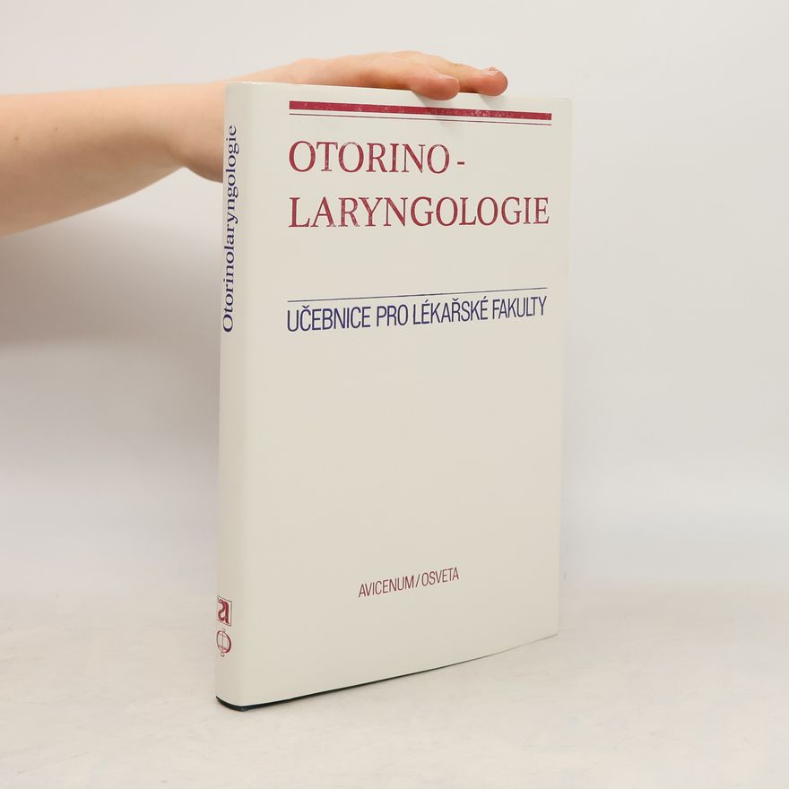 Autorenkollektiv Otorino-laryngologie. Učebnice lékařské fakulty