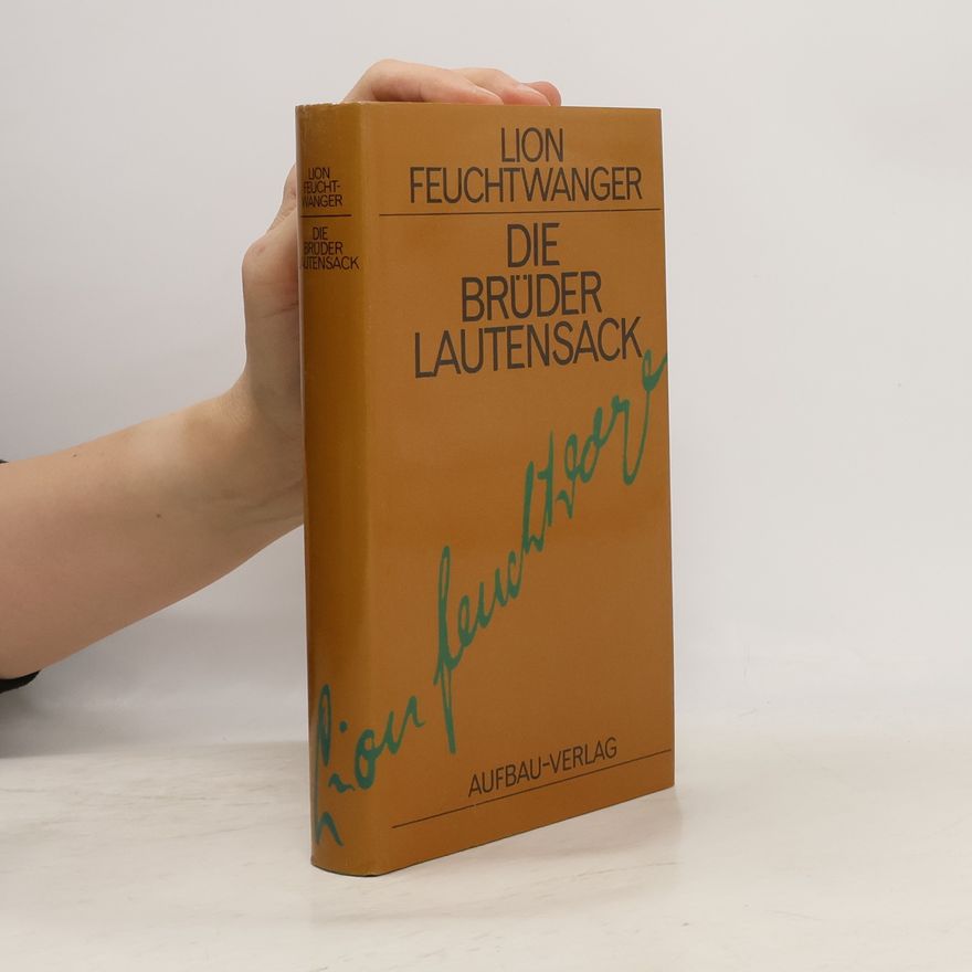 Lion Feuchtwanger Die Brüder Lautensack