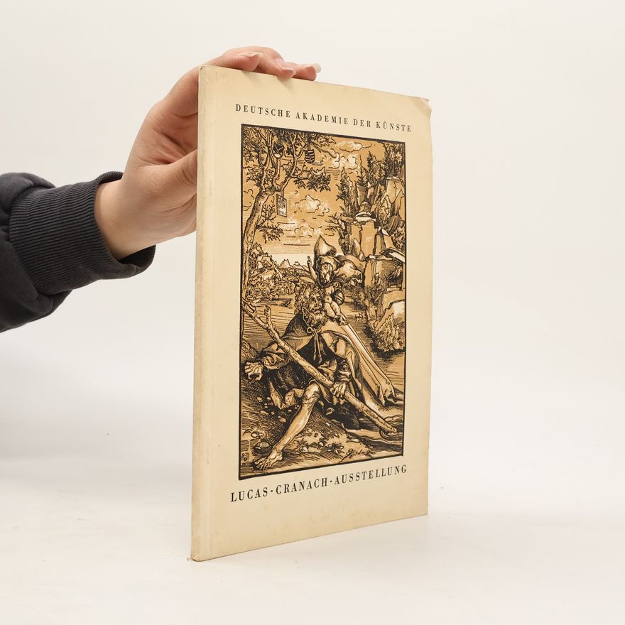 Autorenkollektiv Lucas Cranach. Ausstellung