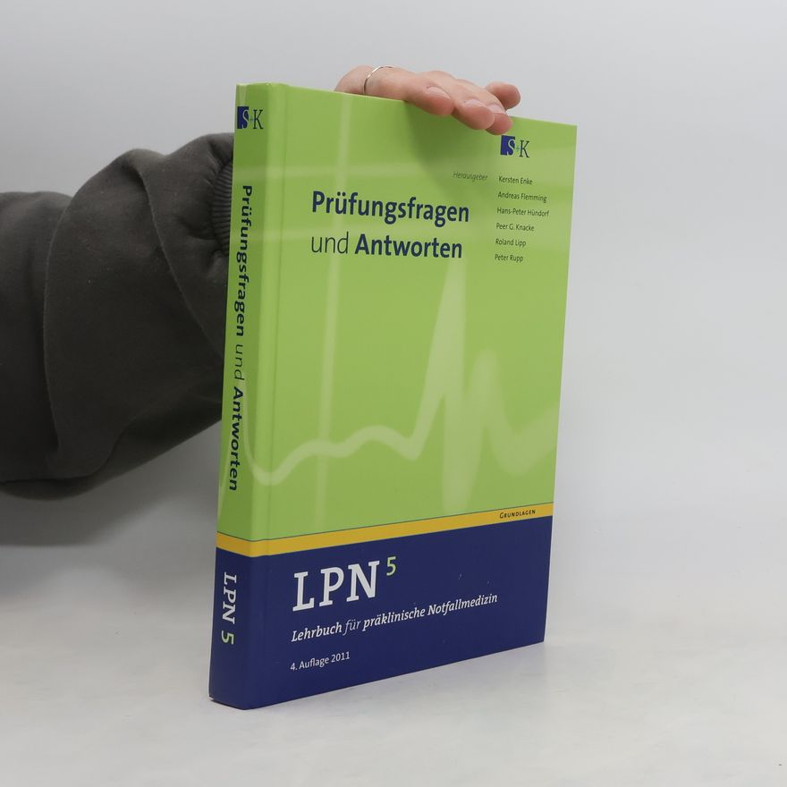 Hans-Peter Hündorf LPN - 5: Lehrbuch für präklinische Notfallmedizin