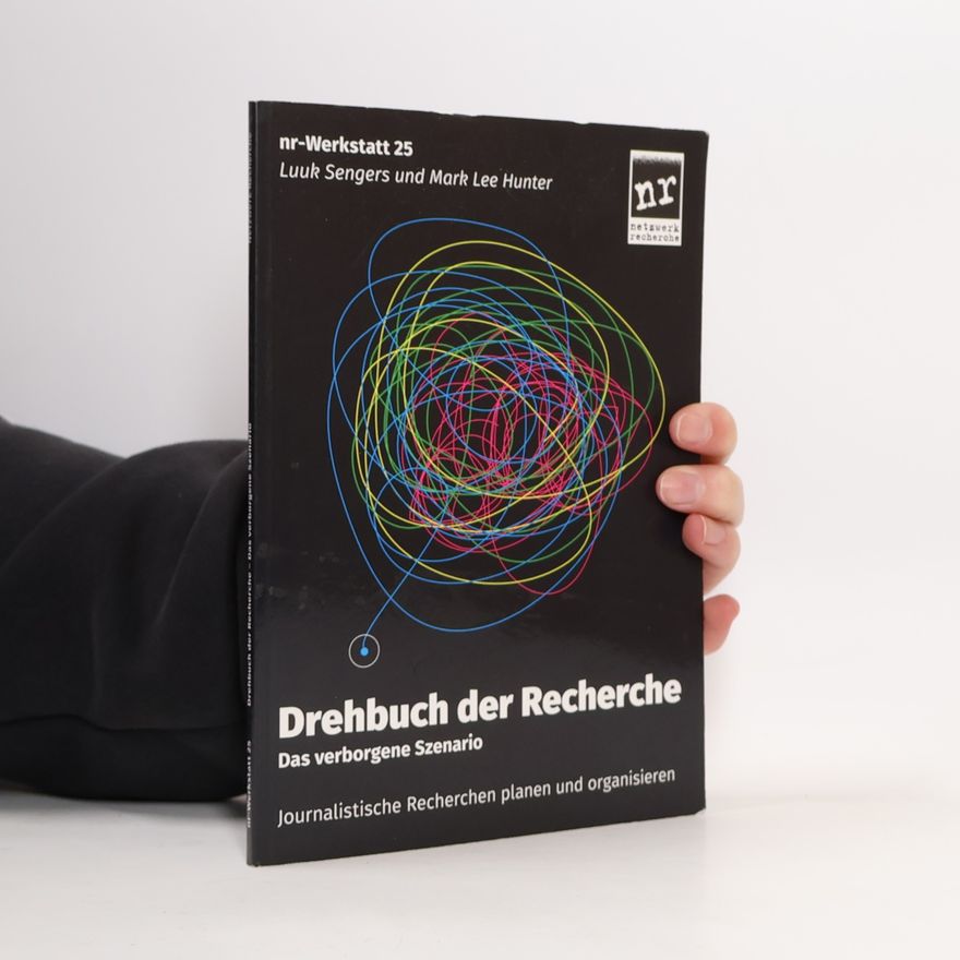 Mark Lee Hunter nr-Werkstatt - 25: Drehbuch der Recherche
