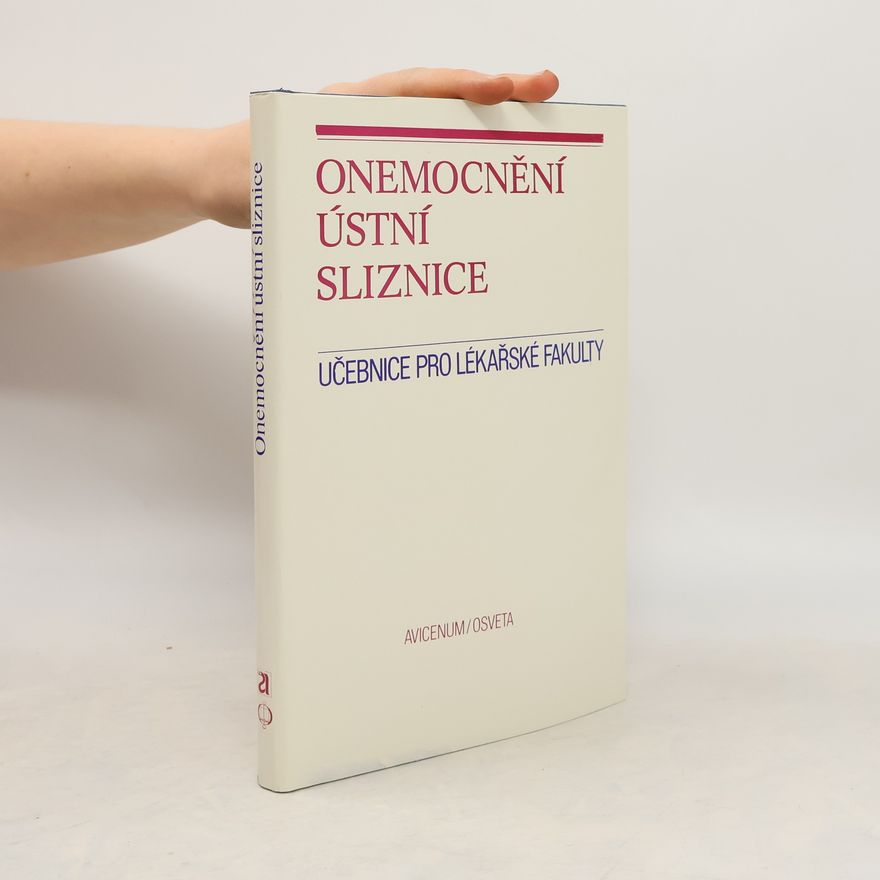 Kolektiv autorů Onemocnění ústní sliznice. Učebnice pro lékařské fakulty