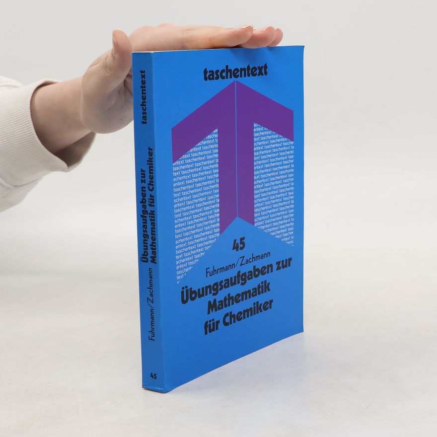 Hans G. Zachmann Übungsaufgaben zur Mathematik für Chemiker