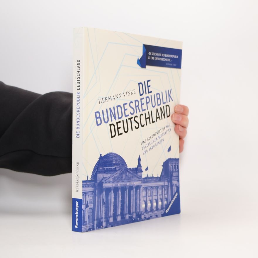 Hermann Vinke Die Bundesrepublik Deutschland