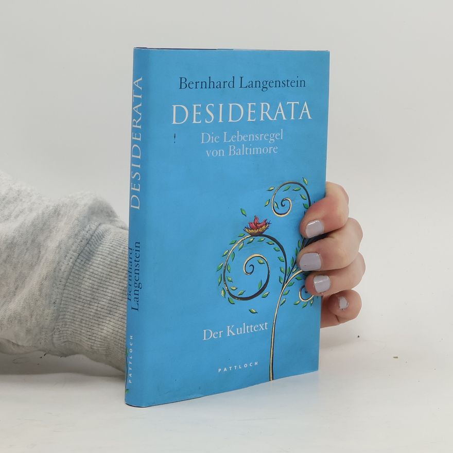 Bernhard Langenstein Desiderata