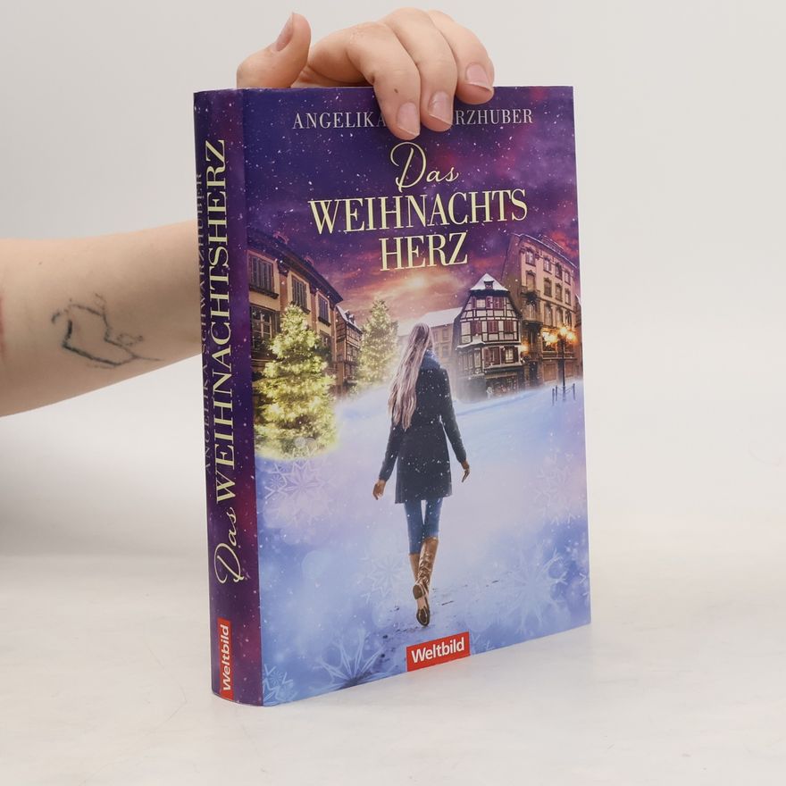 Angelika Schwarzhuber Das Weihnachtsherz