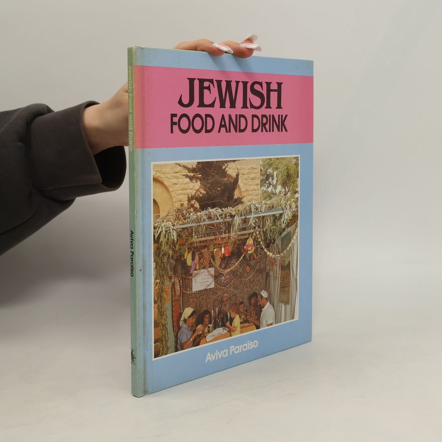 Aviva Paraïso Jewish Food and Drink