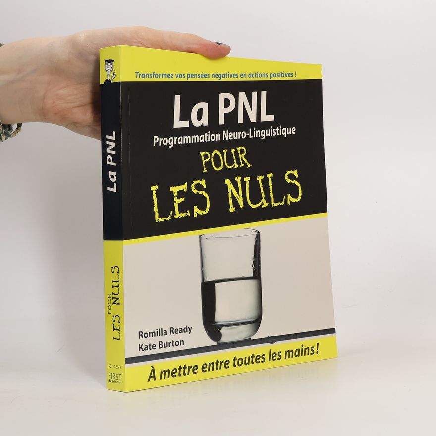 Romilla Ready PNL - La Programmation neuro-linguistique Pour les nuls