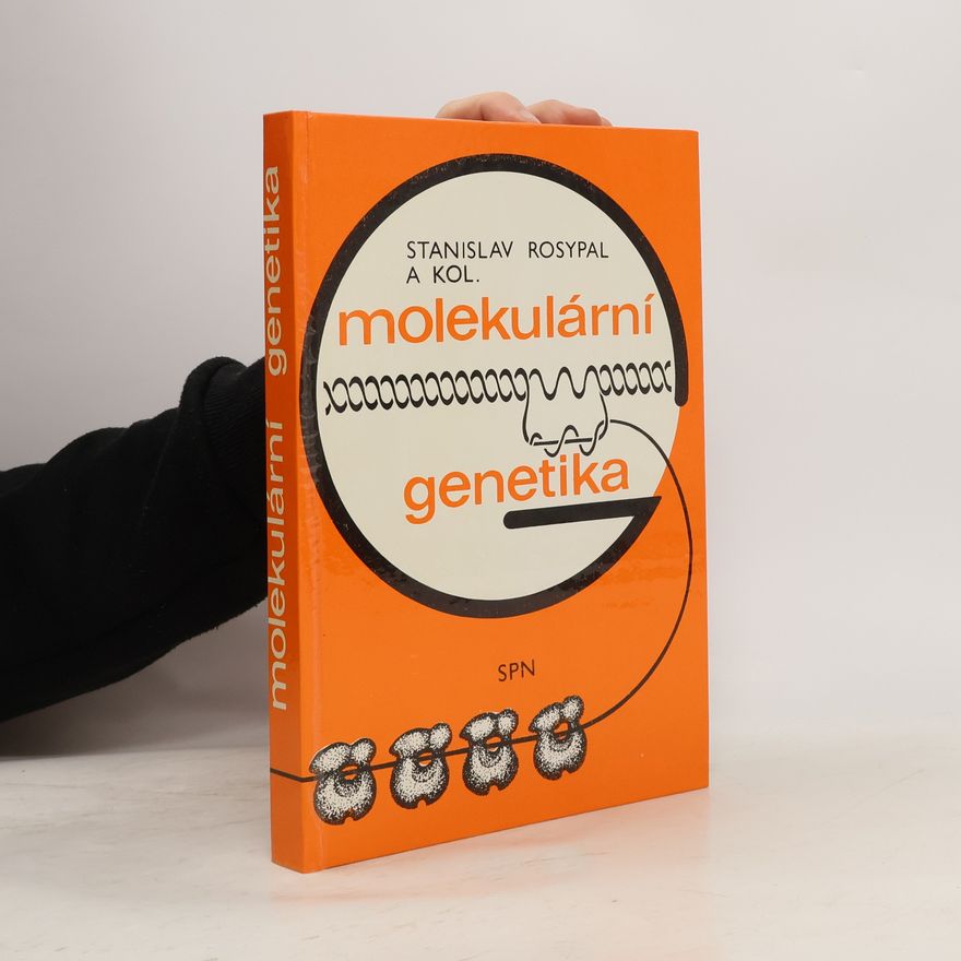 Stanislav Rosypal Molekulární genetika