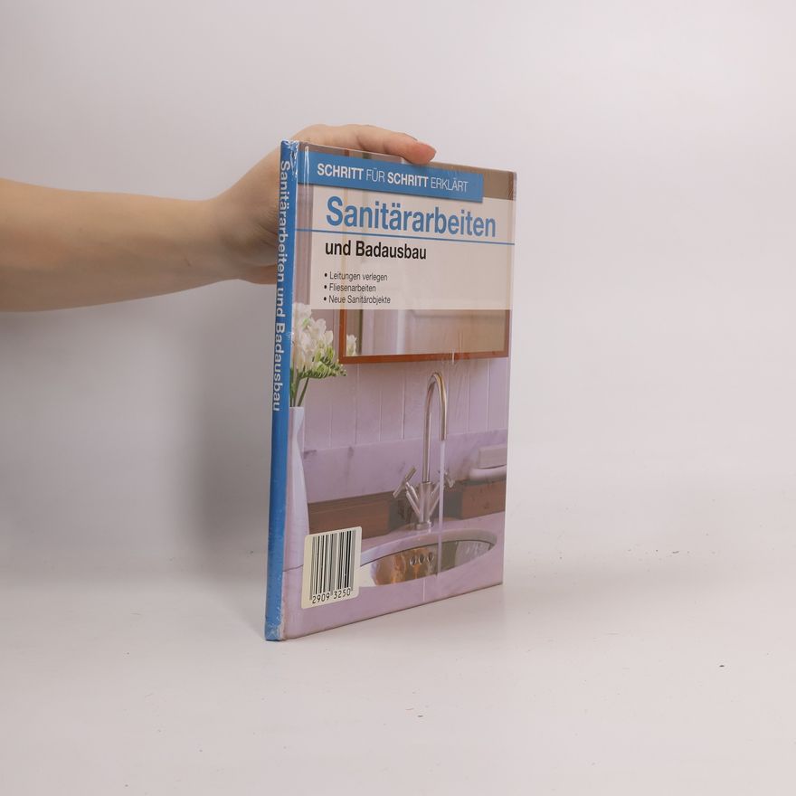 Kolektiv autorů Sanitärarbeiten und Badausbau